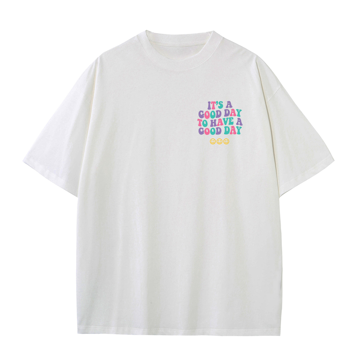 It’s A Good Day To Have A Good Day – Happy Face Aesthetic Graphic T-Shirt